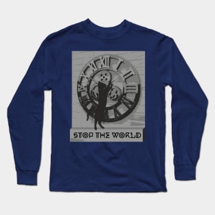 Stop The World T-shirt Long Sleeve T-Shirt